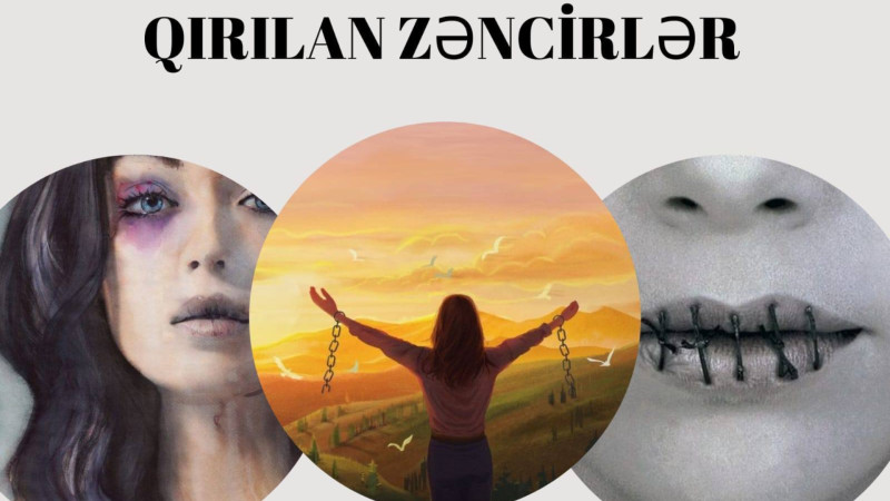 Xaçmaz “Qırılan zəncirlər”lə zorakılığa yox dedi