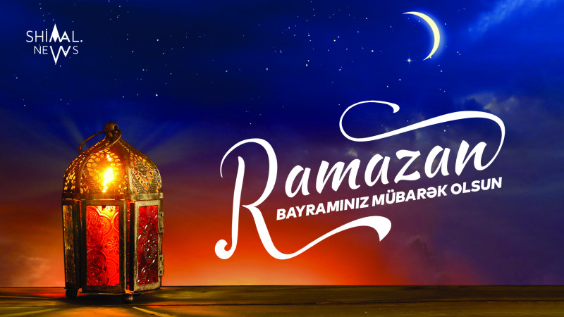 Ramazan bayramınız mübarək!