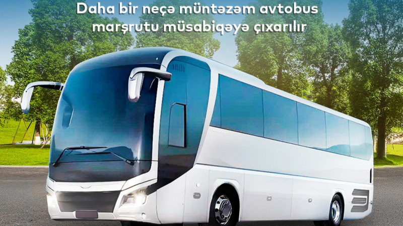 Şimal istiqamətində bəzi avtobus marşrutları müsabiqəyə çıxarılır