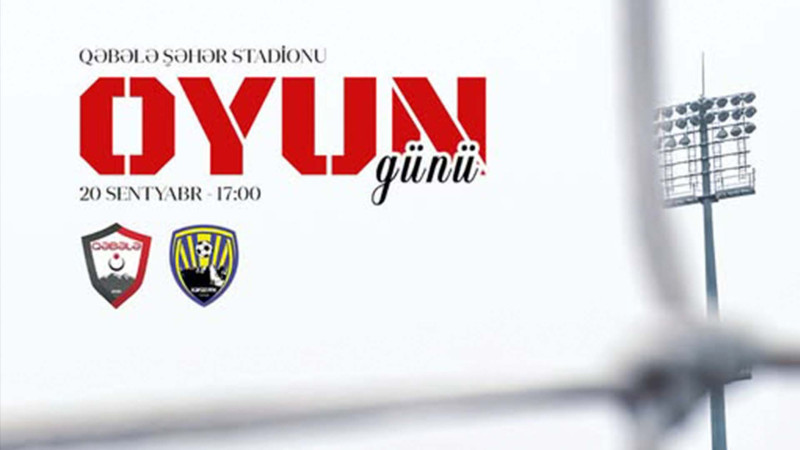 Qəbələdə vacib matç baş tutacaq