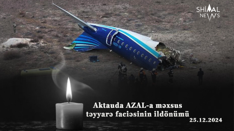 Faciə və xatirə - Aktau qəzasından bir il ötür