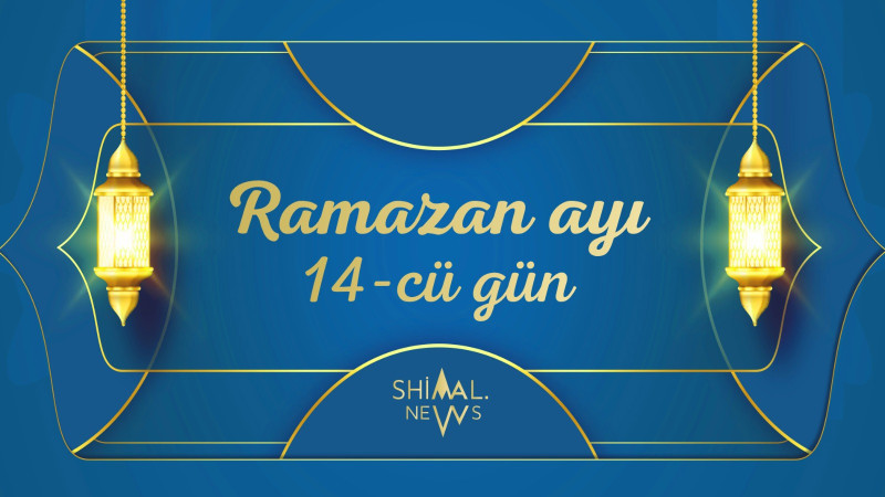 Ramazan ayının 14-cü gününün imsak, iftar və namaz vaxtları