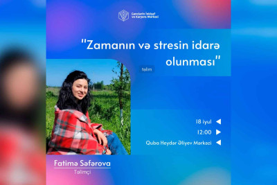 Qubada "Zamanın və stresin idarəolunması" təlimi keçiriləcək