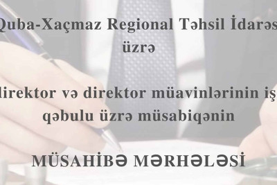 Quba-Xaçmaz RTİ: işə qəbul prosesi davam edir