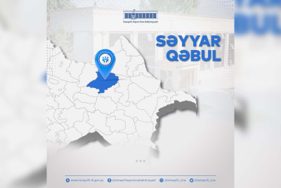 İsmayıllı: Sərdəharda vətəndaşların səyyar qəbulu keçiriləcək