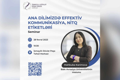 İsmayıllıda seminar: kommunikasiya və nitq  etiketlərindən danışılacaq