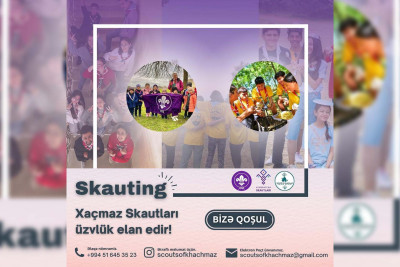 Xaçmazda gənclər skaut olmağa dəvət edilirlər