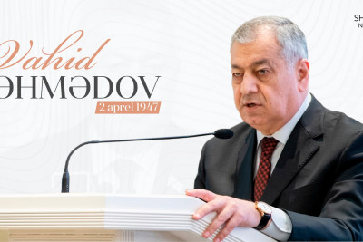 Bu gün qubalı millət vəkili Vahid Əhmədovun doğum günüdür