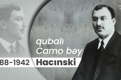 Bu gün AXC-nin İstiqlal Bəyannaməsini imzalayanlardan birinin - qubalı Camo bəy Hacınskinin 135 illiyidir
