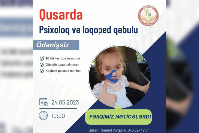 Qusar: psixoloji və loqopedik qüsurları olan şəxslər üçün pulsuz müayinə keçiriləcək
