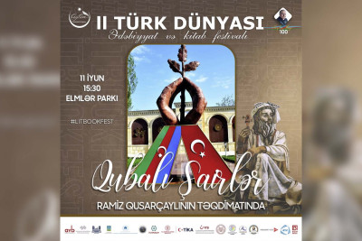 ll Türk Dünyası Ədəbiyyat və Kitab Festivalında Quba təmsil olunacaq