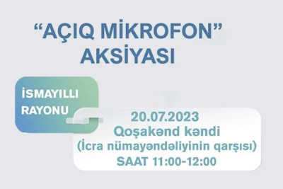 İsmayıllıda “Açıq mikrofon” aksiyası keçiriləcək