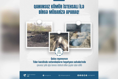 ETSN: Qubada qanunsuz kömür istehsal edənlər aşkarlanıblar