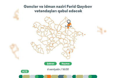 Fərid Qayıbov Xaçmaz və Şabran sakinləri ilə görüş keçirəcək