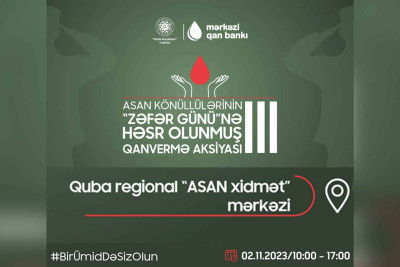Quba: şəhidlərimizin xatirəsini yad etmək istəyənlər qanvermə aksiyasına qatıla bilərlər