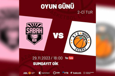 Basketbol: Xaçmazın komandası “Sabah” ilə üz-üzə gələcək