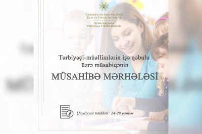 Quba-Xaçmaz RTİ: Tərbiyəçi-müəllim vəzifəsi üzrə imtahan təşkil edilir