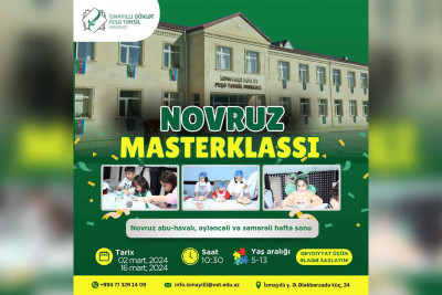 İsmayıllı: Uşaqlar üçün "Novruz Master-klası" keçiriləcək