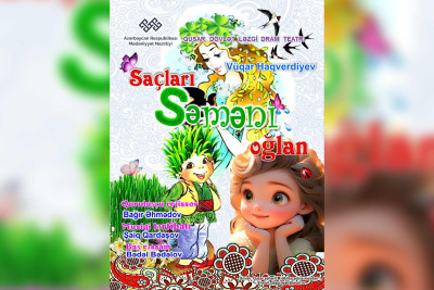 "Saçları səməni oğlan" tamaşası qusarlı uşaqların görüşünə gəlir