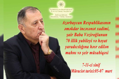 İsmayıllı: şair Baba Vəziroğlunun mahnı və şeirlərinə həsr edilən müsabiqə keçiriləcək