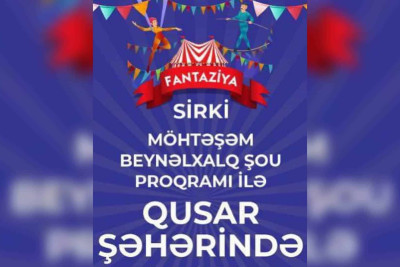 Qusara xaricdən sirk gələcək