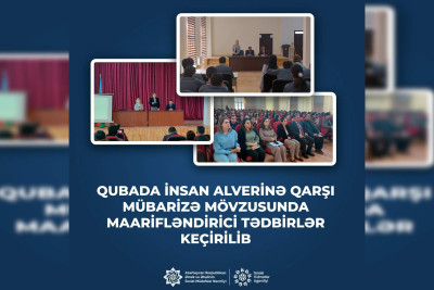 Quba: yeniyetmələr və gənclərlə insan alverinin mahiyyətindən danışılıb