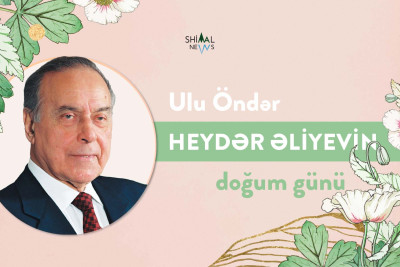 Bu gün ulu öndər Heydər Əliyevin anadan olmasının 101-ci ildönümüdür