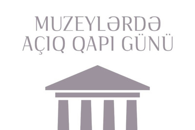 Şimal: Bir sıra muzeylərdə “Açıq qapı” günü elan edilib