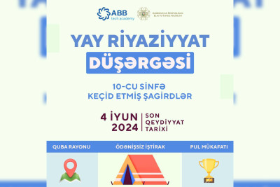 Quba: Yay Riyaziyyat Düşərgəsi keçiriləcək
