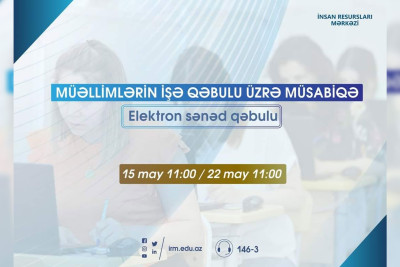 MİQ üzrə müsabiqənin sənəd qəbulu elan edilir