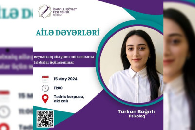 İsmayıllıda psixoloq tərəfindən seminar keçiriləcək