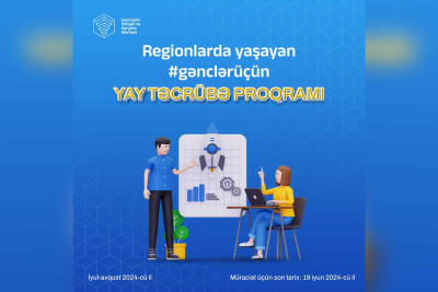 Gənclər üçün təcrübə proqramına start verilir