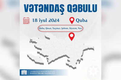 Quba: DİN naziri vətəndaşları qəbul edəcək