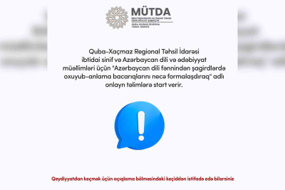 Quba-Xaçmaz RTİ: Müəllimlər üçün təlimlər təşkil edilir