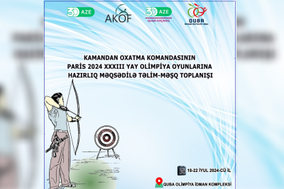 Qubada Yay Olimpiya Oyunlarına hazırlıq məşqləri keçirilir