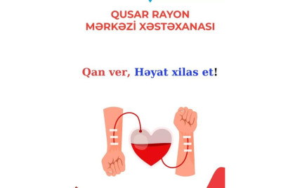 Qan xəstəliyi olanlara dəstək üçün Qusarda tədbir keçiriləcək