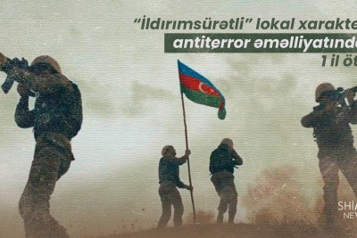 “İldırımsürətli” lokal xarakterli antiterror əməlliyatından 1 il ötür