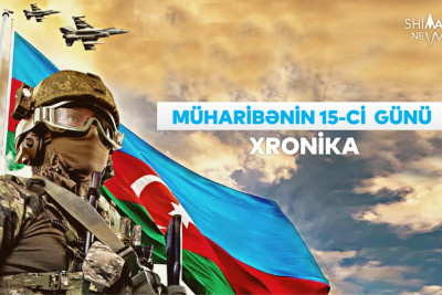 Vətən müharibəsinin 15-ci günü – XRONİKA