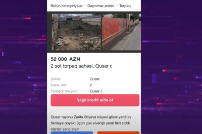 Quba, Qusar, Xaçmaz və İsmayıllıda torpaq BAHALAŞIR