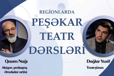Qaxda “Peşəkar teatr dərsləri” keçiriləcək