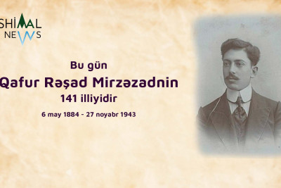 Bu gün fenomen Qafur Rəşad Mirzəzadənin 141 illiyidir