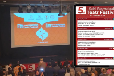Şəkidə V Beynəlxalq Teatr Festivalı başlayıb